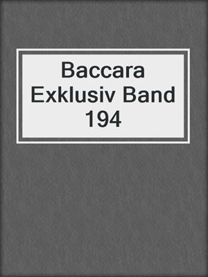 Baccara Exklusiv Band 194
