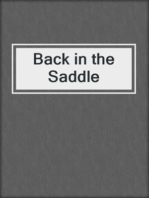 cover image of Back in the Saddle