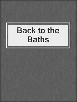 cover image of Back to the Baths