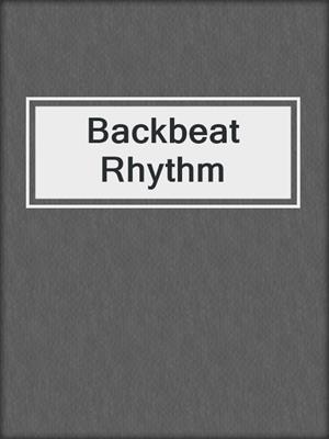 cover image of Backbeat Rhythm