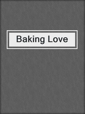 cover image of Baking Love