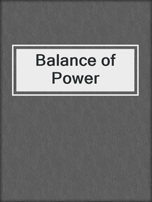 cover image of Balance of Power