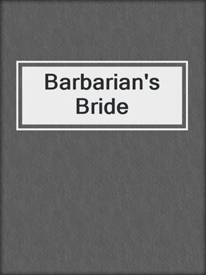cover image of Barbarian's Bride