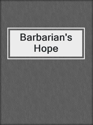 Barbarian's Hope