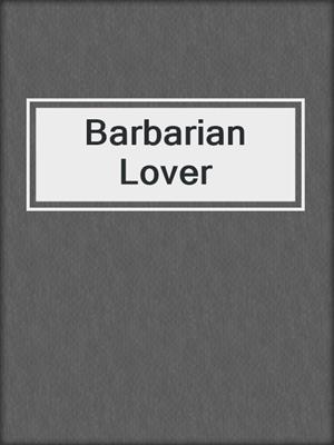 Barbarian Lover