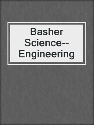 Basher Science--Engineering