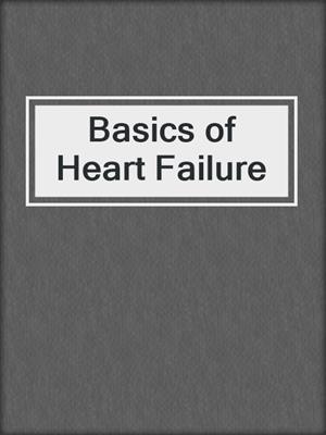 Basics of Heart Failure
