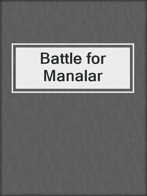 cover image of Battle for Manalar