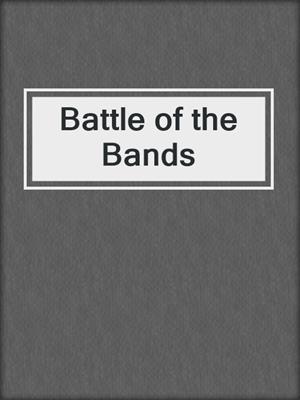 Battle of the Bands