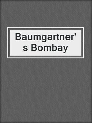 Baumgartner's Bombay