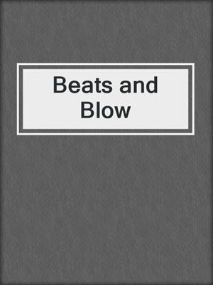 cover image of Beats and Blow