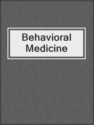 Behavioral Medicine