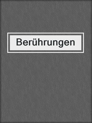 cover image of Berührungen
