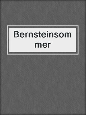 cover image of Bernsteinsommer