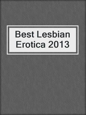Best Lesbian Erotica 2013