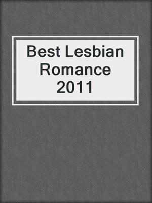 cover image of Best Lesbian Romance 2011
