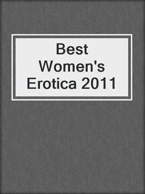 cover image of Best Women's Erotica 2011