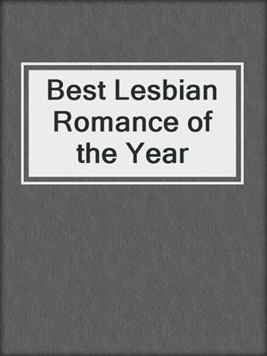 cover image of Best Lesbian Romance of the Year