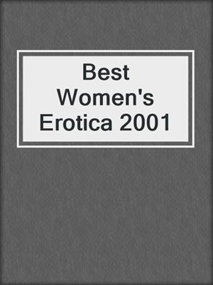 cover image of Best Women's Erotica 2001