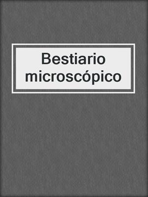 Bestiario microscópico