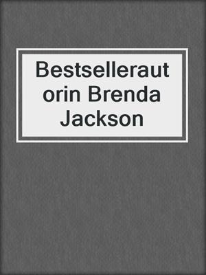 cover image of Bestsellerautorin Brenda Jackson