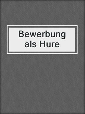 cover image of Bewerbung als Hure