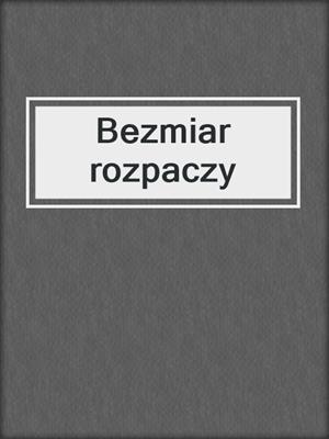 Bezmiar rozpaczy