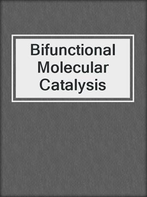 Bifunctional Molecular Catalysis