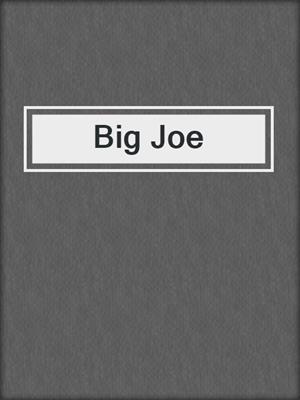 cover image of Big Joe