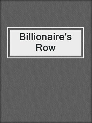 cover image of Billionaire's Row