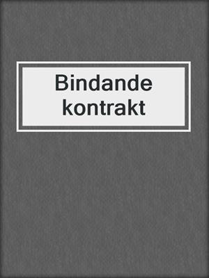 cover image of Bindande kontrakt