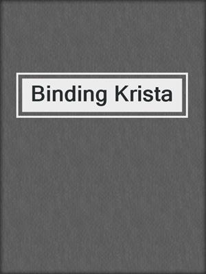 cover image of Binding Krista