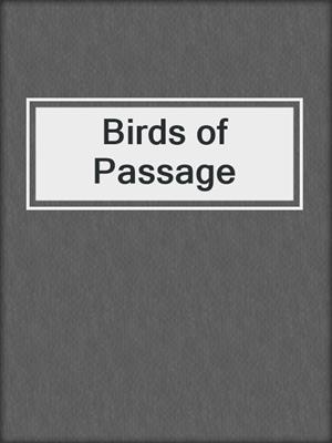 Birds of Passage