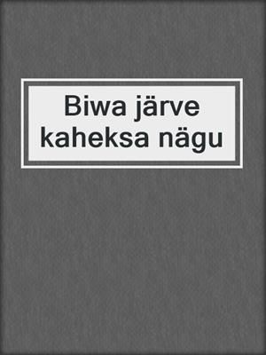 Biwa järve kaheksa nägu