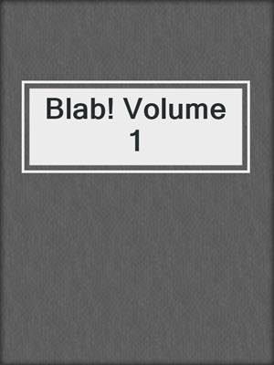 cover image of Blab! Volume 1