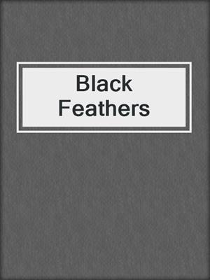 cover image of Black Feathers