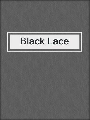 cover image of Black Lace