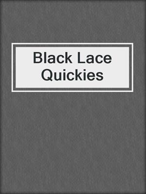 cover image of Black Lace Quickies