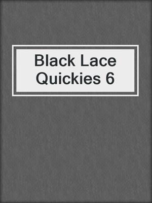 Black Lace Quickies 6