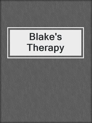 cover image of Blake's Therapy