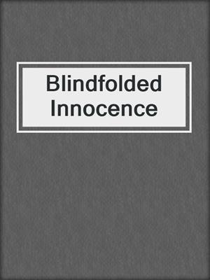 Blindfolded Innocence SIGNED by Alessandra Torre, Paperback