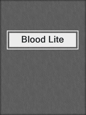cover image of Blood Lite
