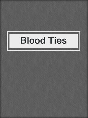 cover image of Blood Ties
