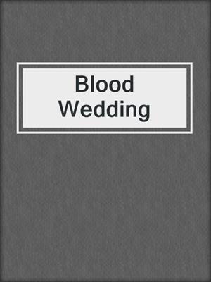 Blood Wedding