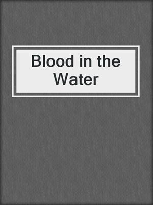 Blood in the Water