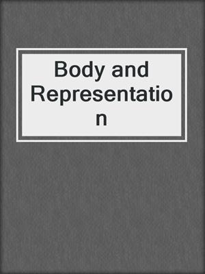 Body and Representation