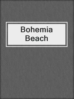 cover image of Bohemia Beach