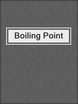cover image of Boiling Point