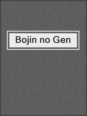 Bojin no Gen