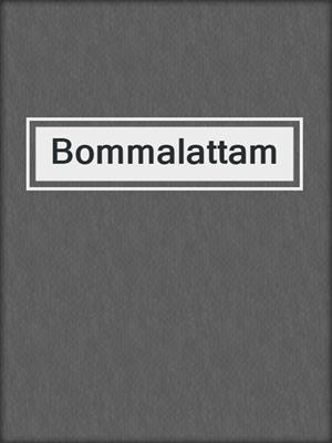 cover image of Bommalattam